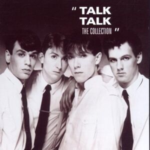 Talk Talk It'S My Life,The Collection