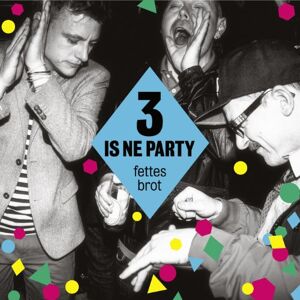 Fettes Brot 3 Is Ne Party (V.I.P.Edition)