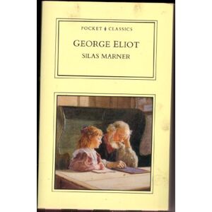 George Eliot Silas Marner (Pocket Classics)