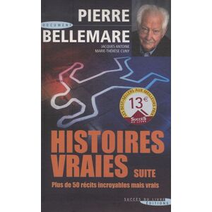 Pierre Bellemare Histoires Vraies : Suite