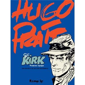 Hugo Pratt Sgt Kirk : Première Époque: 1