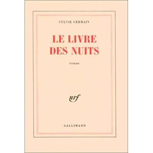 Sylvie Germain Le Livre Des Nuits
