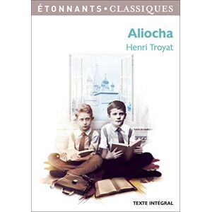 Henri Troyat Aliocha