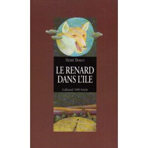 Henri Bosco Le Renard Dans L'Île (1000 Soleils)