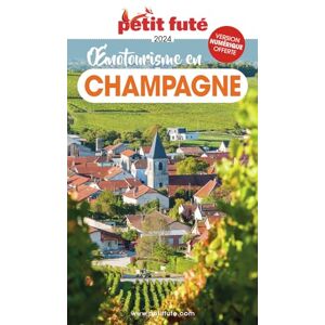 Oenotourisme En Champagne 2024 Petit Futé