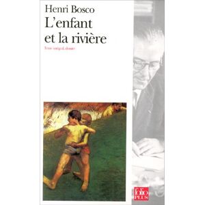 Henri Bosco L'Enfant Et La Riviere