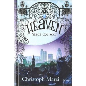 Christoph Marzi Heaven - Stadt Der Feen