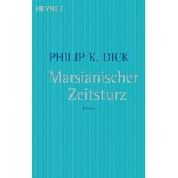 Dick, Philip K. Marsianischer Zeitsturz