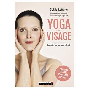 Sylvie Lefranc Yoga Du Visage (Santé/forme)