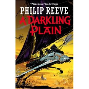 Philip Reeve Darkling Plain (Mortal Engines Quartet)