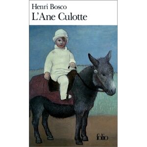Henri Bosco L'Âne Culotte (Folio)