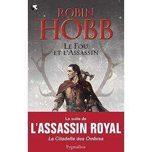 Robin Hobb Le Fou Et L'Assassin