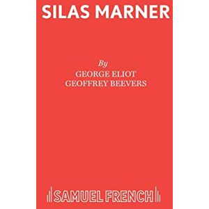 George Eliot Silas Marner (Acting Edition S.)