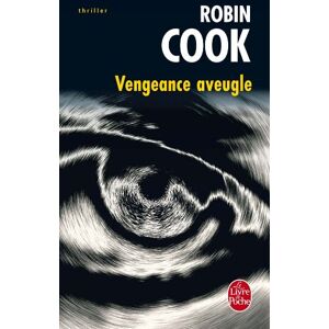 Robin Cook Vengeance Aveugle (Le Livre De Poche)