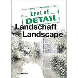 Christian Schittich Of Detail: Landschaft/landscape