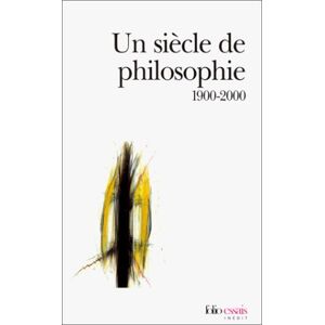 Gall Collectifs Siecle De Philosophie (Folio Essais)