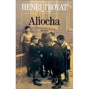 Henri Troyat Aliocha