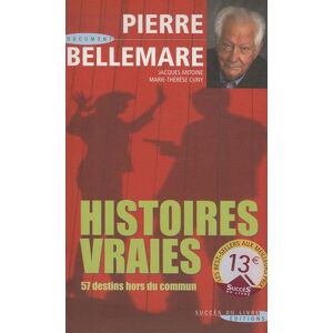 Pierre Bellemare Histoires Vraies :