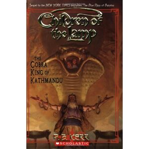 Philip Kerr The Cobra King Of Kathmandu (Children Of The Lamp, Band 3)