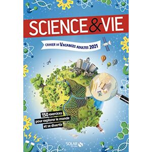 Mativox Cahier De Vacances Adultes Science & Vie 2021: 150 Exercices Pour Explorer Le Monde Et Se Divertir