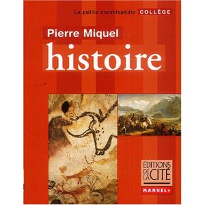 Pierre Miquel Histoire : Collège