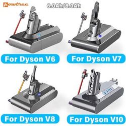 Powtree 6.0Ah/8.0Ah Batterie de remplacement pour Dyson V6 V7 V8 V10 série SV12 DC62 SV11 sv10 Batterie de rechange pour aspirateur à main