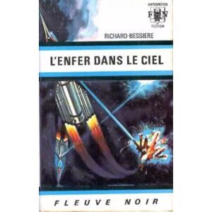 Fleuve Noir, 1967, in Douze, 250 Pp, Broché, Couverture Illustrée, L'enfer dans le ciel - Bessiere R.