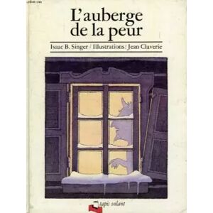Tapis Volant L'auberge de la peur Illustrations de Jean Claverie - Singer Isaac Bashevis