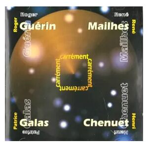 Oreil Production France Carrément - Rene Mailhes, Patrice Galas, Roger Guérin, Henri Chenuet