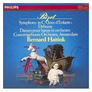 Philips Symphony In C - "Jeux D'Enfants" - Claude Debussy, Concertgebouworkest, Georges Bizet et Bernard Haitink