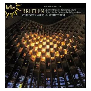 Helios BRITTEN: A BOY WAS BORN / Corydon Singers, Westminster Cathedral Choir, Best - Quentin Hayes (Bass), Michael Chance (Countertenor), Thomas Trotter (Organ), Mary Seers (Soprano), Philip Salmon (Tenor), Janet Coxwell (S