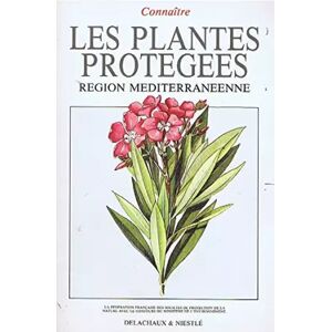 Les Plantes protégées : région méditerranéenne
