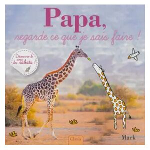 CLAVIS PAPA REGARDE CE QUE JE SAIS FA - Mack
