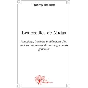 APARIS Les oreilles de Midas - Briel thierry De
