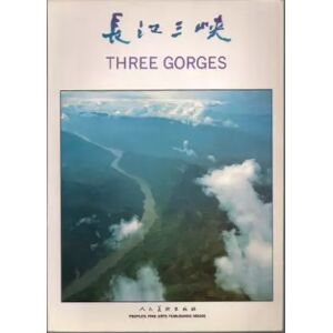 Xin hua shu dian Beijing fa xing suo fa xing Changjiang Sanxia : Three Gorges (Mandarin Chinese Edition)