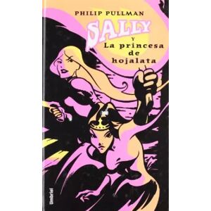 Umbriel Editores Sally Y La Princesa De Hojalata/the Tin Princess - Philip Pullman
