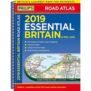 Philip's 2019 Essential Road Atlas Britain and Ireland - Spiral A4: (Spiral binding) (Philips Road Atlas) - Philip's Maps