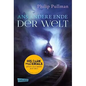 Carlsen His Dark Materials 4: Ans andere Ende der Welt (4) - Philip Pullman