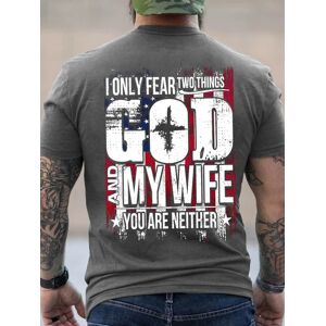 Lilicloth.com American Flag I Only Fear 2 Things God And My Wife You Are Neither Short Sleeve Vintage Short Sleeve T-Shirt - Deep Gray - Size: 3XL