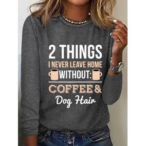 Lilicloth.com 2 Things I Never Leave Home Without Coffee And Dog Hair Casual Cotton-Blend Long Sleeve Shirt - Gray - Size: 3XL