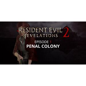 Resident Evil Revelations 2 Episode One Penal Colony (DLC)