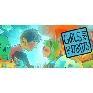 Girls Like Robots (PC)