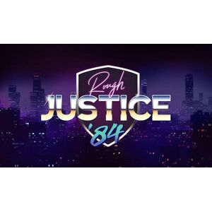 Rough Justice 84 (Xbox X)