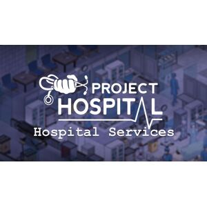 Project Hospital - Hospital Services (PC)