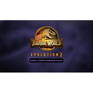 Jurassic World Evolution 2 Early Cretaceous Pack (PC)