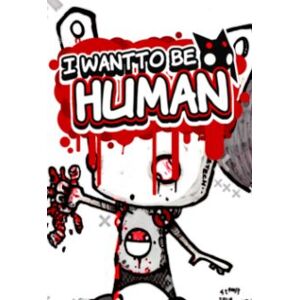 I Want To Be Human (PC)