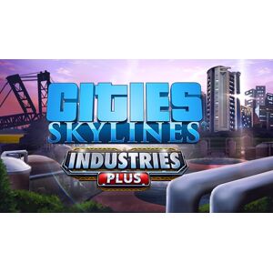 Cities Skylines Industries Plus (DLC)