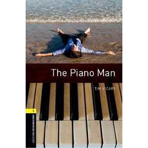 Tim Vicary Oxford Bookworms Library: Level 1:: The Piano Man