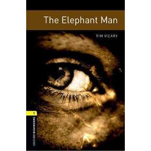 Tim Vicary Oxford Bookworms Library: Level 1:: The Elephant Man