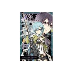 Reki Kawahara Sword Art Online: Phantom Bullet, Vol. 1 (manga)